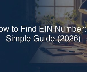 How To Find EIN Number: A Simple Guide (2026)